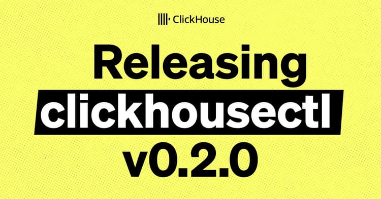 clickhousectl v0 2 0 release banner