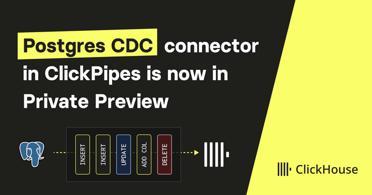 postgres cdc connector clickpipes private preview