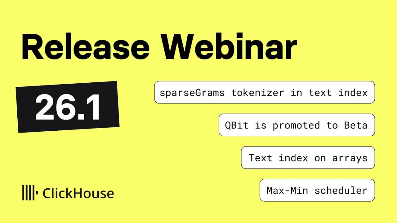 ClickHouse v26.1 Release Webinar