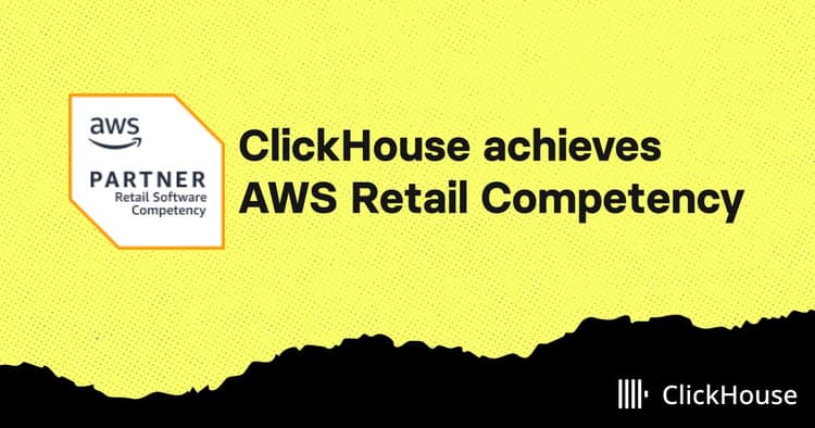clickhouse achieves aws retail competency