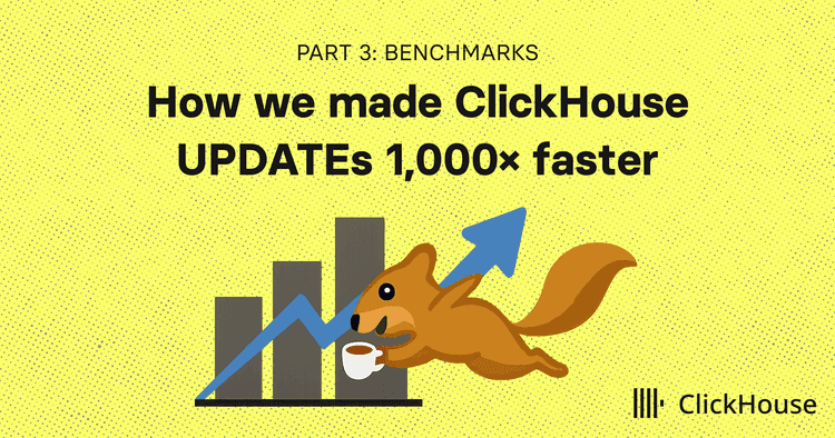 fast updates in clickhouse 6s