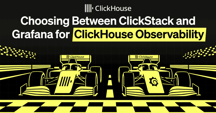 choosing clickstack grafana observability