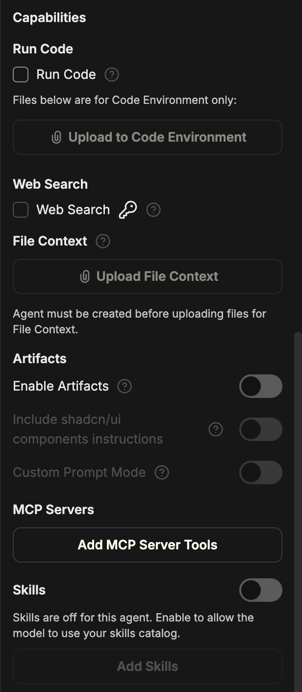 agent构建器面板中的 Capabilities 部分,显示 Run Code、Web Search、File Context、Artifacts、MCP Servers 和 Skills 开关